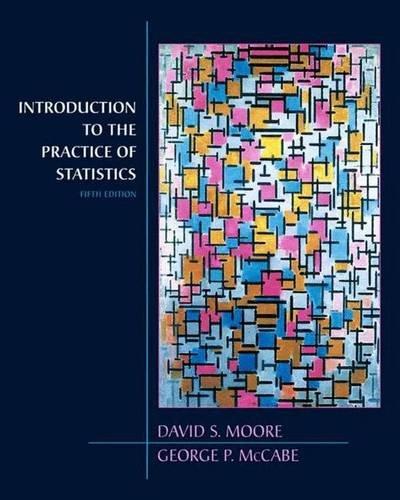 introduction to the practice of statistics 5th edition george p. mccabe, david s. moore 071676282x,