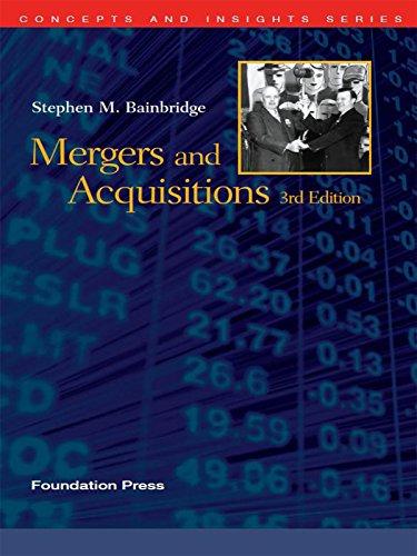 mergers and acquisitions 3rd edition stephen m. bainbridge 1609301323, 978-1609301323