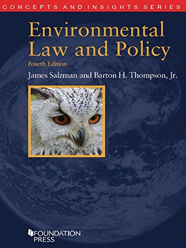 environmental law and policy 4th edition james salzman, barton thompson jr. 1609303059, 978-1609303051
