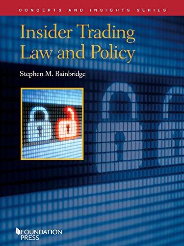 insider trading law and policy 1st edition stephen m. bainbridge 1609304306, 978-1609304300