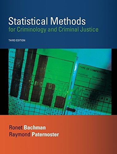 statistical methods for criminology and criminal justice 3rd edition ronet bachman, raymond paternoster