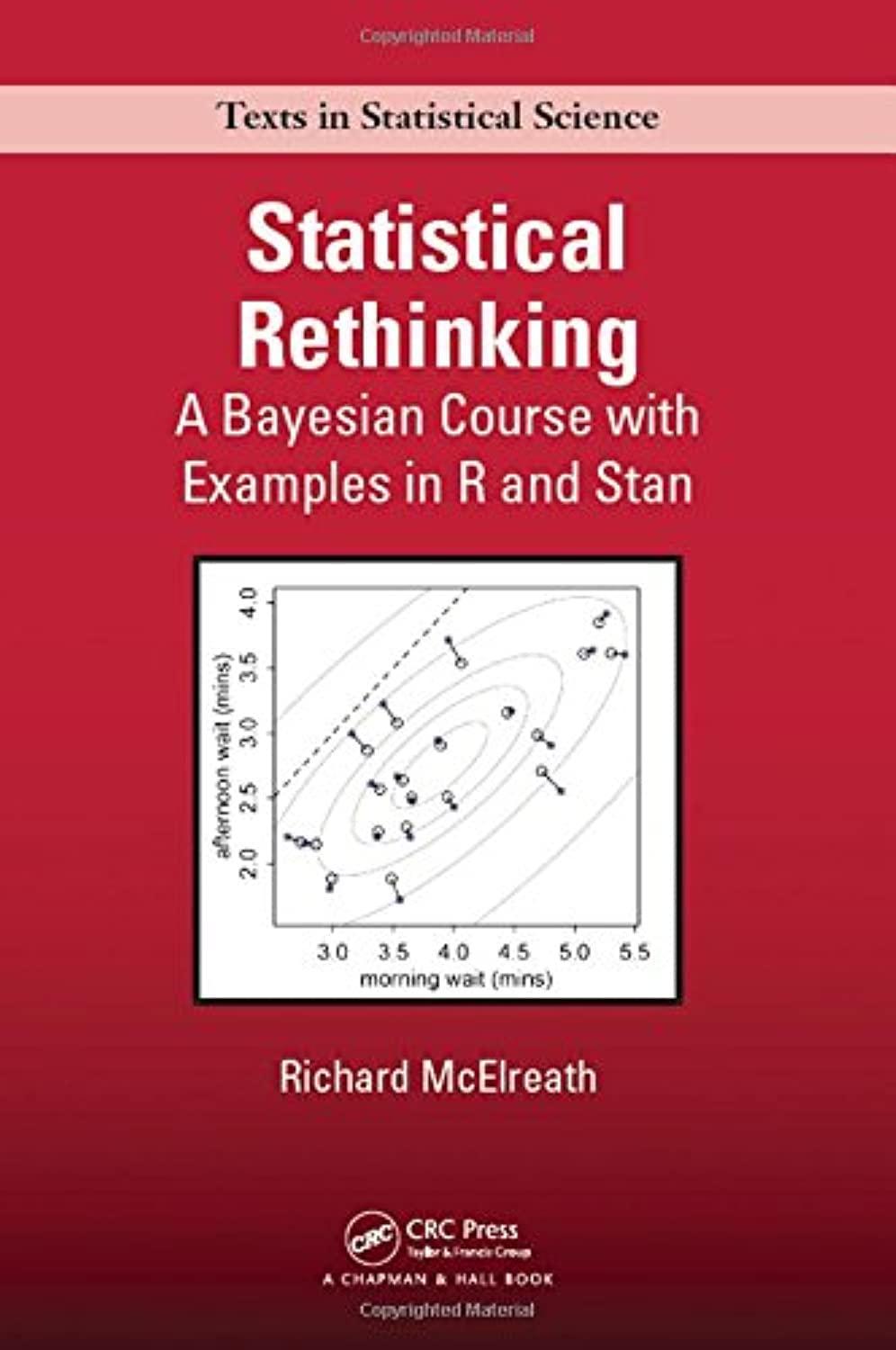 statistical rethinking a bayesian course with examples in r and stan 1st edition richard mcelreath