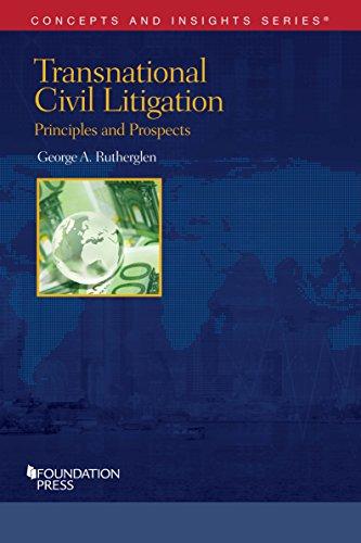transnational civil litigation 1st edition george a. rutherglen 1634595009, 978-1634595001
