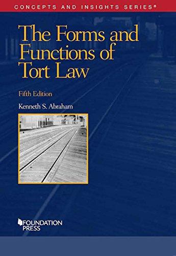 the forms and functions of tort law 5th edition kenneth s. abraham 1634594517, 978-1634594516