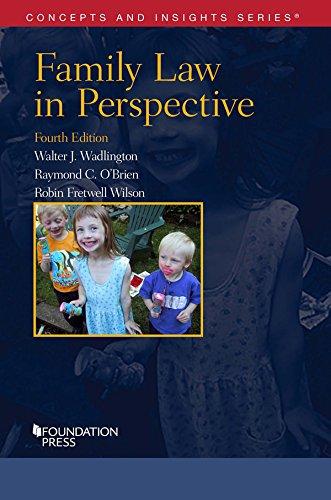 family law in perspective 4th edition walter wadlington, raymond o'brien, robin wilson 1628101997,