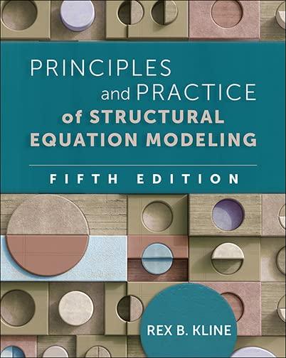 principles and practice of structural equation modeling 5th edition rex b. kline 1462551912, 978-1462551910