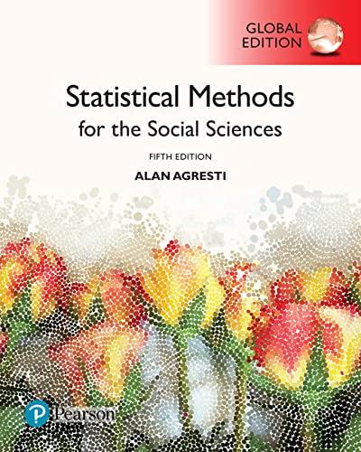 statistical methods for the social sciences 5th global edition alan agresti 1292220317, 9781292220314