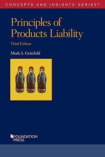 principles of products liability 3rd edition mark geistfeld 1642425826, 978-1642425826