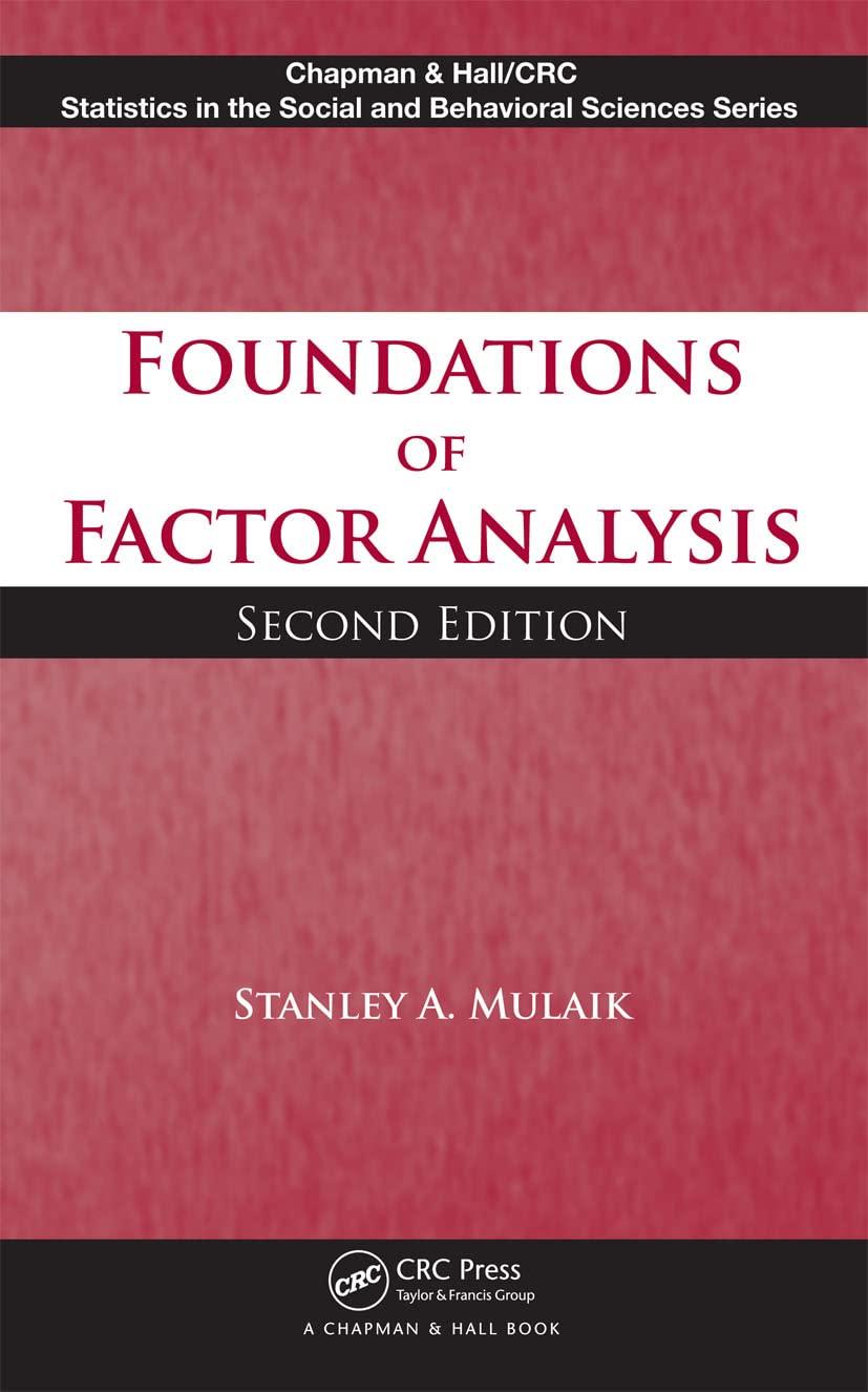 foundations of factor analysis 2nd edition stanley a mulaik 1420099612, 978-1420099614