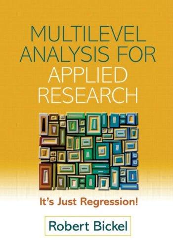 multilevel analysis for applied research 1st edition robert bickel 1593854293, 9781593854294