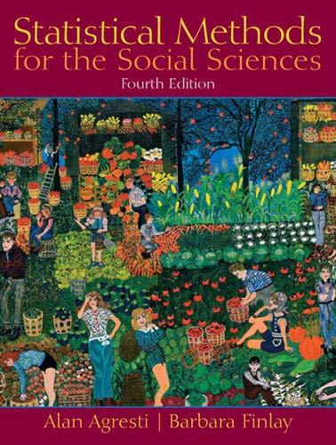 statistical methods for the social sciences 4th edition alan agresti, barbara finlay 0130272957,