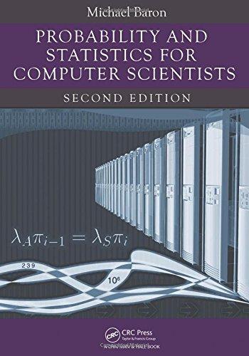 probability and statistics for computer scientists 2nd edition michael baron 1439875901, 978-1439875902