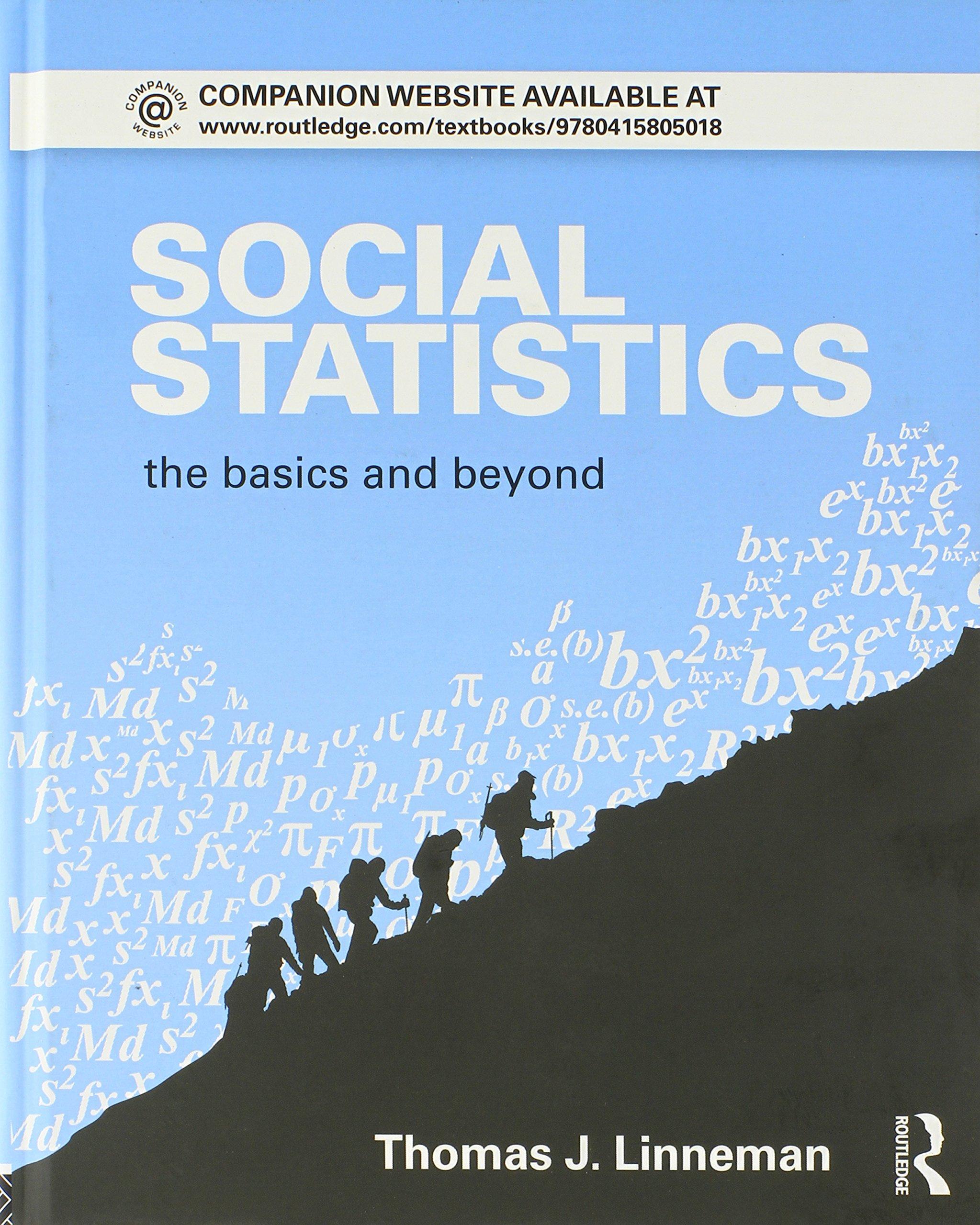 social statistics the basics and beyond 1st edition thomas j. linneman 0415805015, 978-0415805018