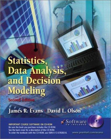 statistics data analysis and decision modeling 2nd edition james r. evans 0130675539, 978-0130675538