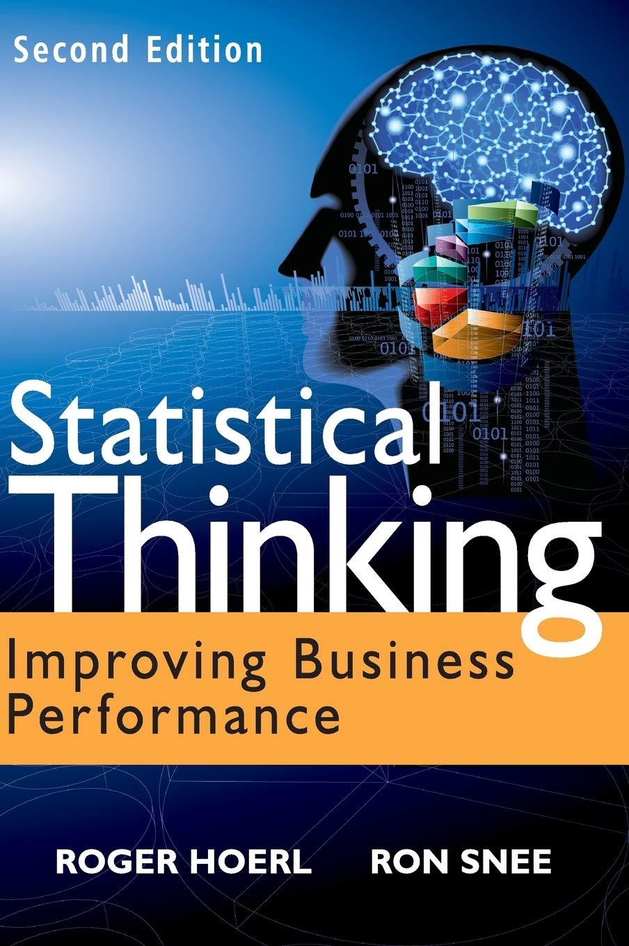 statistical thinking improving business performance 2nd edition roger w. hoerl, ronald d. snee 1118094778,