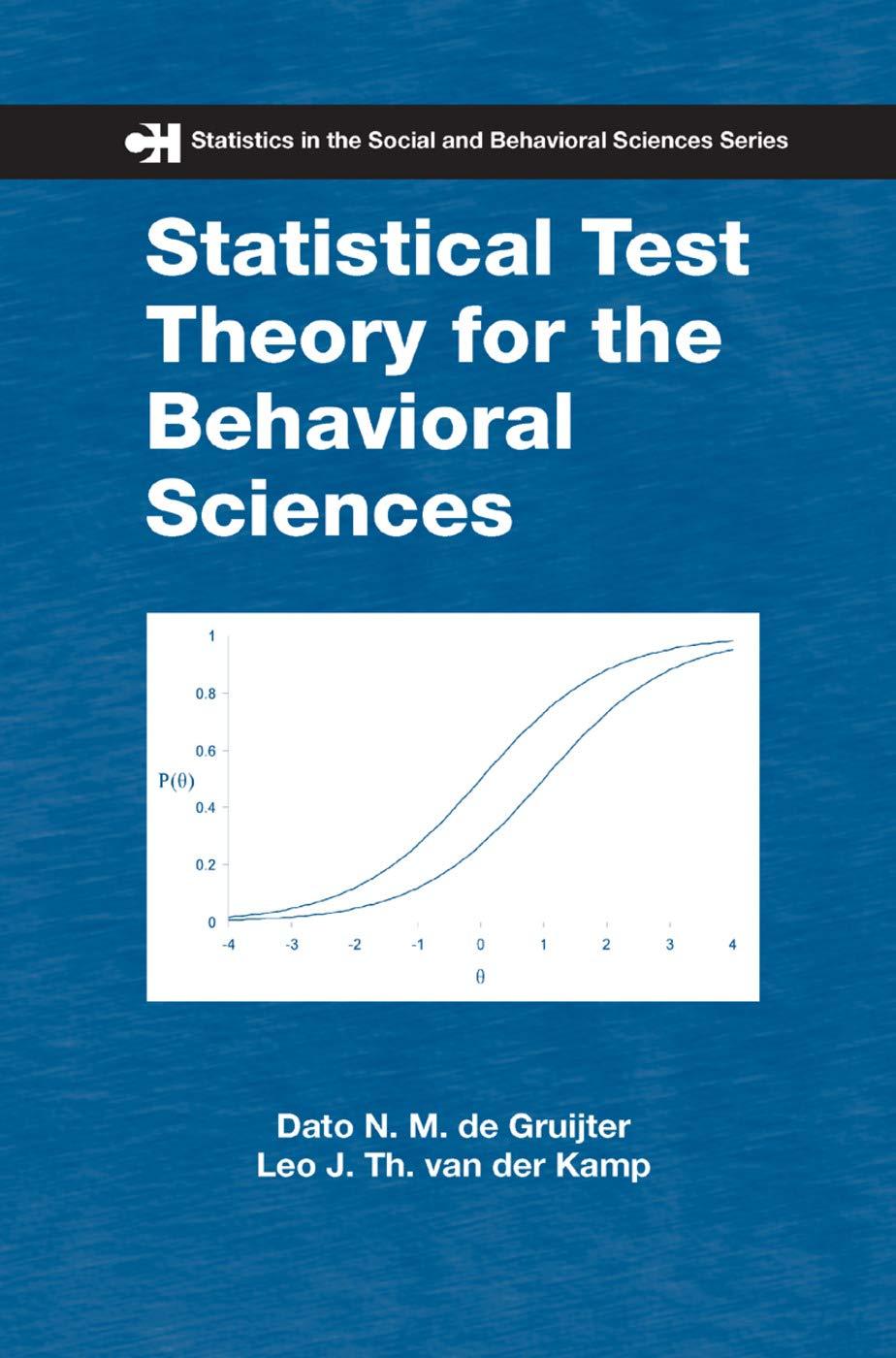 statistical test theory for the behavioral sciences 1st edition dato n. m. de gruijter, leo j. th. van der