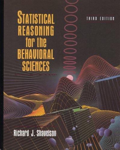statistical reasoning for the behavioral sciences 3rd edition richard j. shavelson 020518460x, 978-0205184606