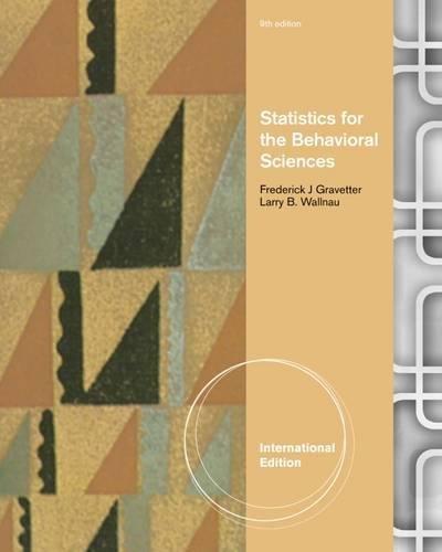 statistics for the behavioral sciences 9th international edition frederick j. gravetter 1111839557,