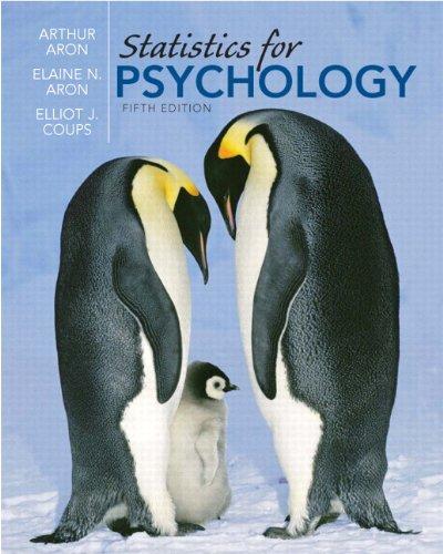 statistics for psychology 5th edition arthur aron, elaine n. aron, elliot coups 0136010571, 9780136010579