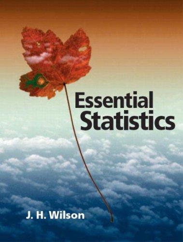 essential statistics 1st edition janie h. wilson ph.d. 0130994227, 978-0130994226