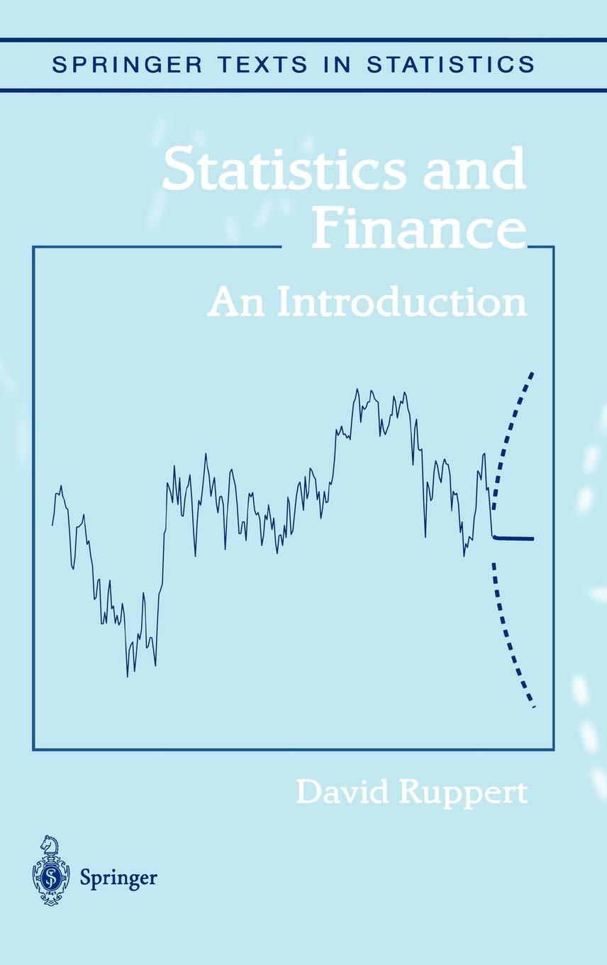 statistics and finance an introduction 1st edition david ruppert 0387202706, 978-0387202709