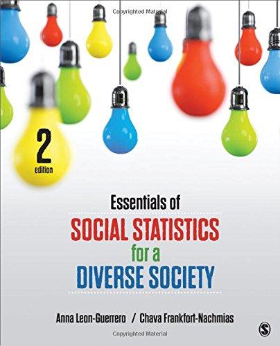 essentials of social statistics for a diverse society 2nd edition anna y. leon-guerrero, chava