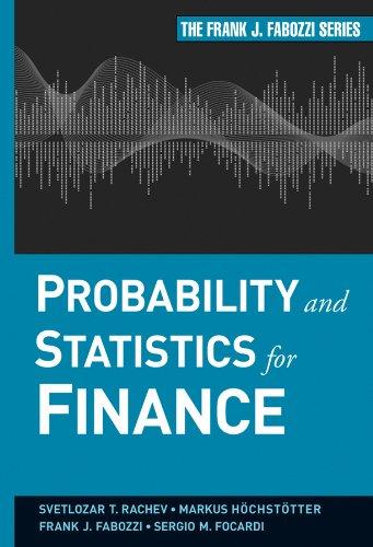probability and statistics for finance 1st edition svetlozar t. rachev, markus hoechstoetter, frank j.