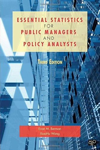 essential statistics for public managers and policy analysts 3rd edition evan m. berman, xiaohu wang