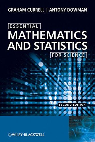 essential mathematics and statistics for science 2nd edition graham currell, dr. antony dowman 0470694483,