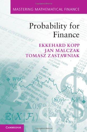 probability for finance 1st edition ekkehard kopp, jan malczak, tomasz zastawniak 1107002494, 978-1107002494