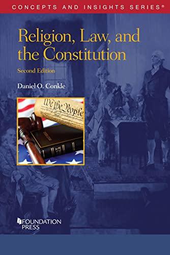 religion law and the constitution 2nd edition daniel o. conkle 1636591183, 978-1636591186