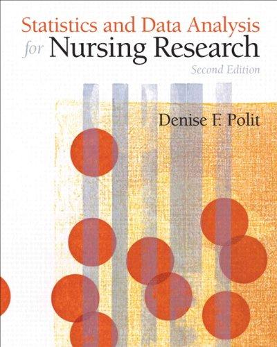 statistics and data analysis for nursing research 2nd edition denise polit 0135085071, 978-0135085073