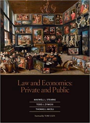 law and economics private and public 1st edition maxwell stearns, todd zywicki, thomas miceli 1628102152,