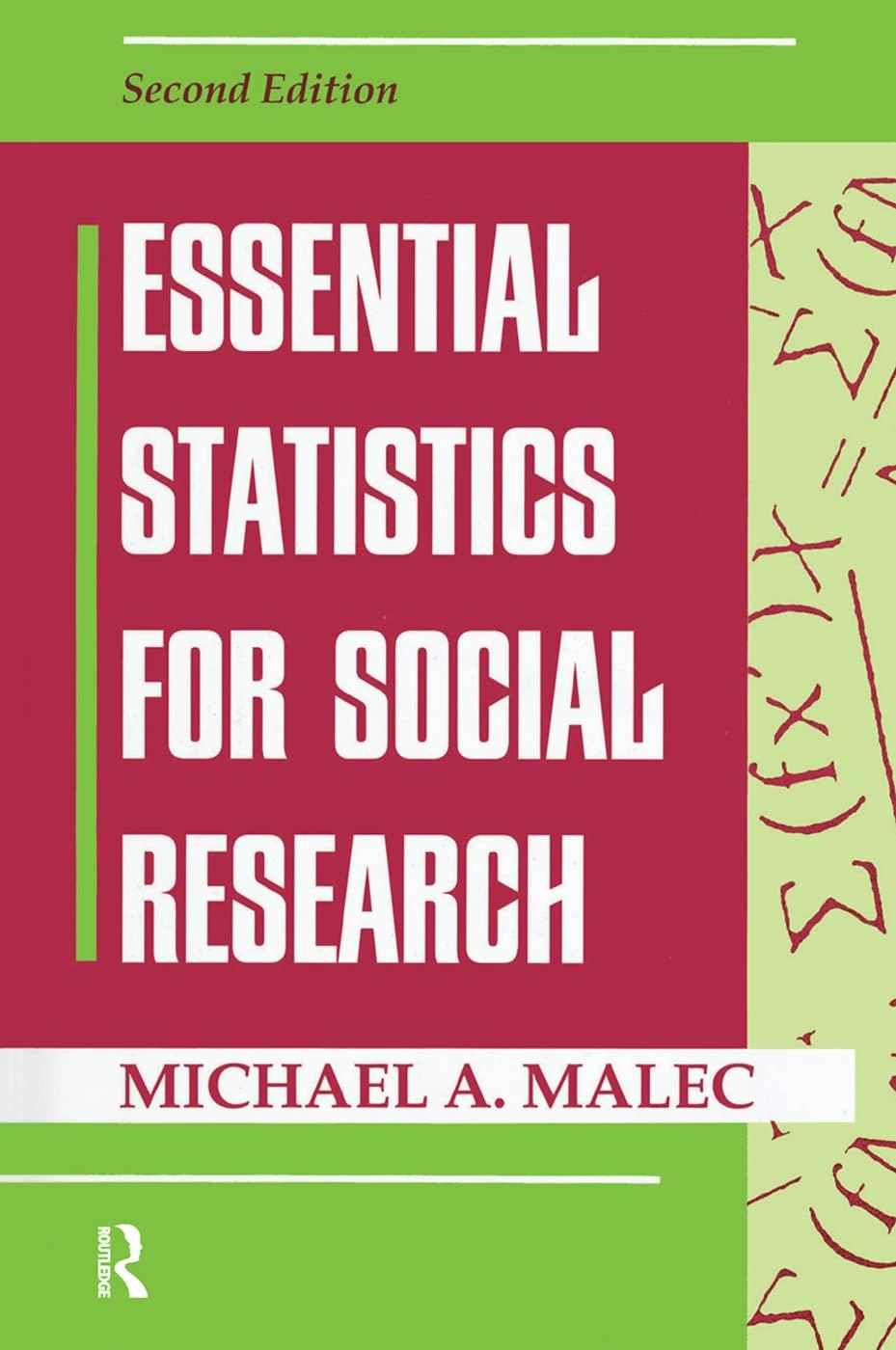 essential statistics for social research 2nd edition michael malec 0367315521, 978-0367315528