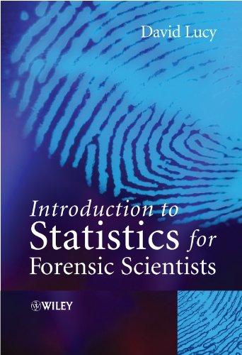 introduction to statistics for forensic scientists 1st edition david lucy 0470022019, 978-0470022016