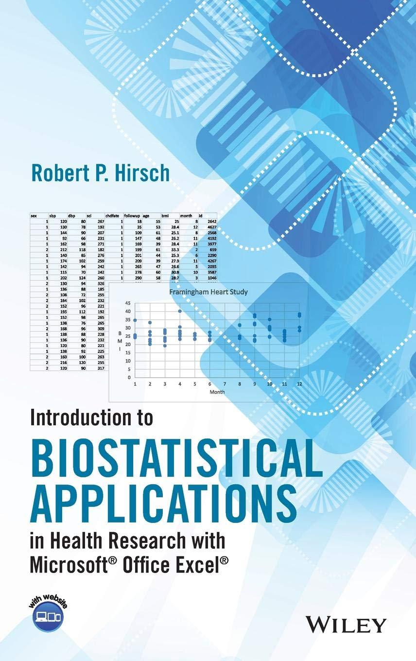 introduction to biostatistical applications in health research with microsoft office excel 1st edition robert