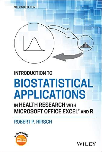 introduction to biostatistical applications in health research with microsoft office excel and r 2nd edition
