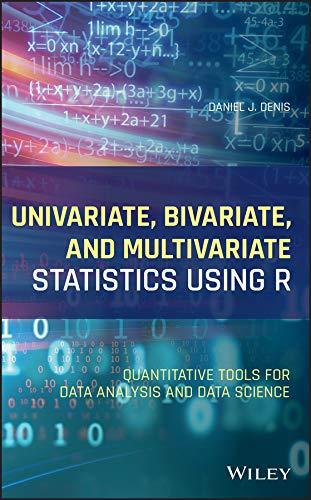 Univariate Bivariate And Multivariate Statistics Using R