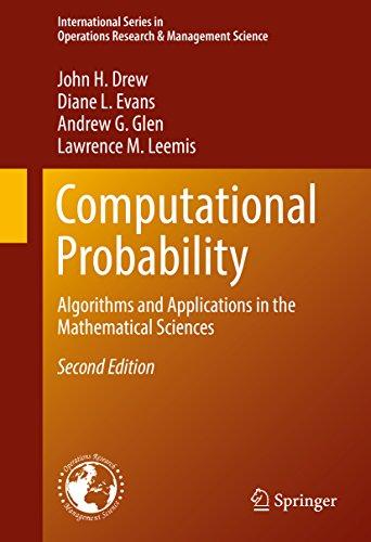 computational probability algorithms and applications in the mathematical sciences 2nd edition john h. drew,