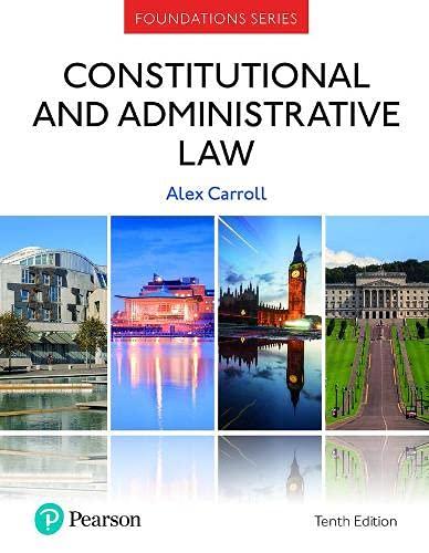 constitutional and administrative law 10th edition alex carroll 1292286903, 978-1292286907