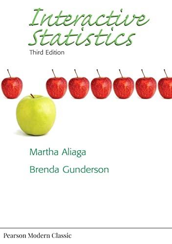 interactive statistics 3rd edition martha aliaga, brenda gunderson 0134995465, 978-0134995465