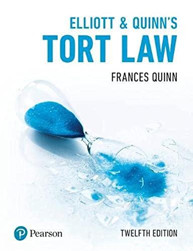 elliott and quinns tort law 12th edition frances quinn 1292251441, 978-1292251448