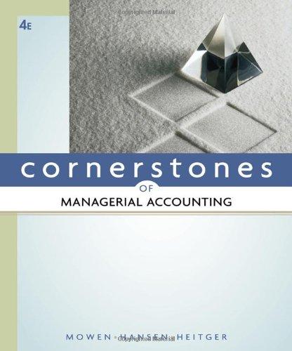 Cornerstones Of Managerial Accounting