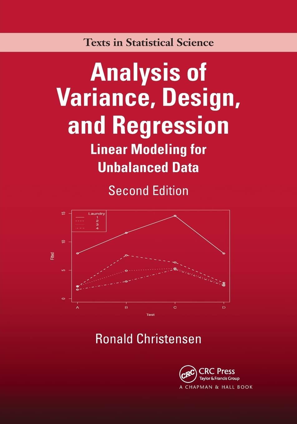 analysis of variance design and regression 2nd edition ronald christensen 036773740x, 978-0367737405