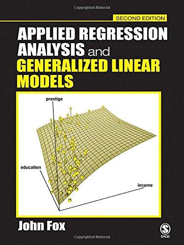 applied regression analysis and generalized linear models 2nd edition john fox 0761930426, 978-0761930426