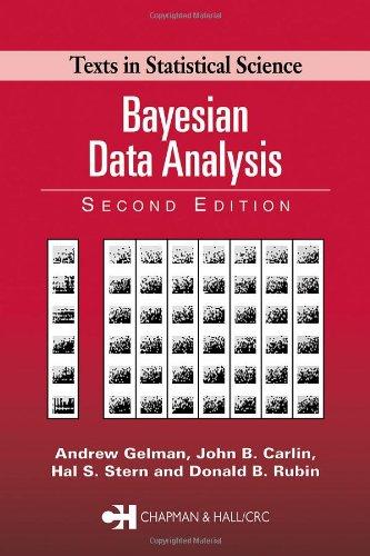 bayesian data analysis 2nd edition andrew gelman, john b. carlin, hal s. stern, donald b. rubin 158488388x,