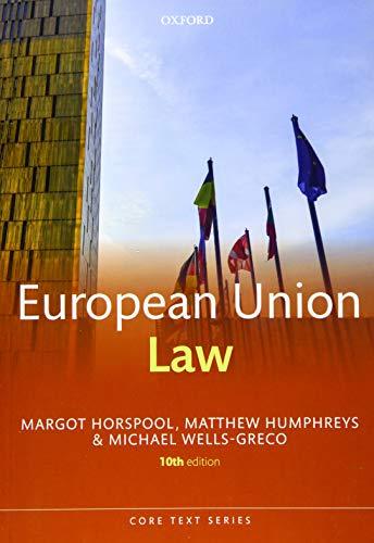 european union law 10th edition margot horspool, matthew humphreys, michael wells-greco 0198818858,