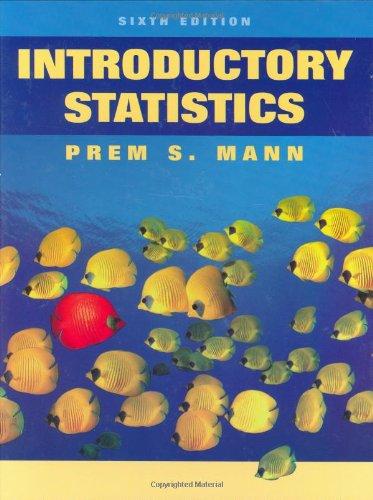 introductory statistics 6th edition prem s. mann 0471755303, 978-0471755302