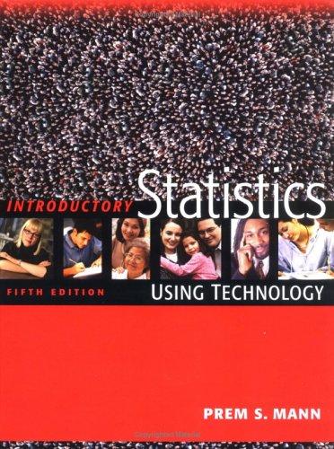 introductory statistics using technology 5th edition prem s. mann 0471473243, 978-0471473244