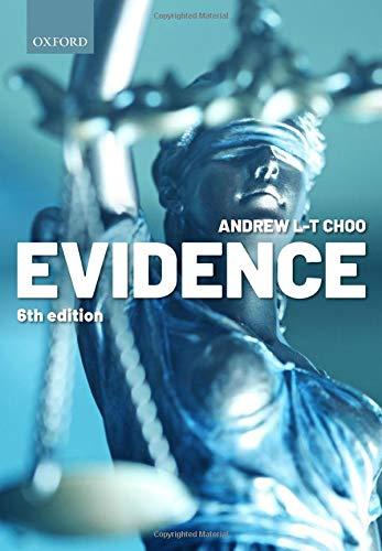 evidence 6th edition andrew l-t choo 0198864175, 978-0198864172